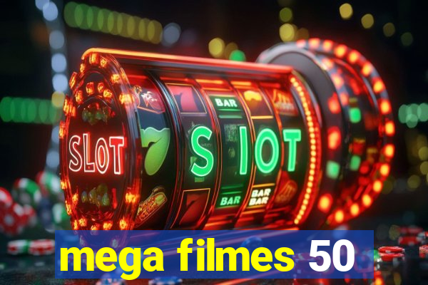 mega filmes 50